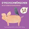 D'Pechschwéngchen an de Gebuertsdagskaddo