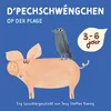 D’Pechschwéngchen op der Plage