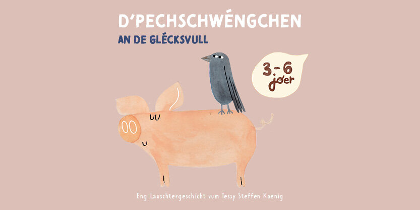 D'Pechschwéngchen an de Glécksvull