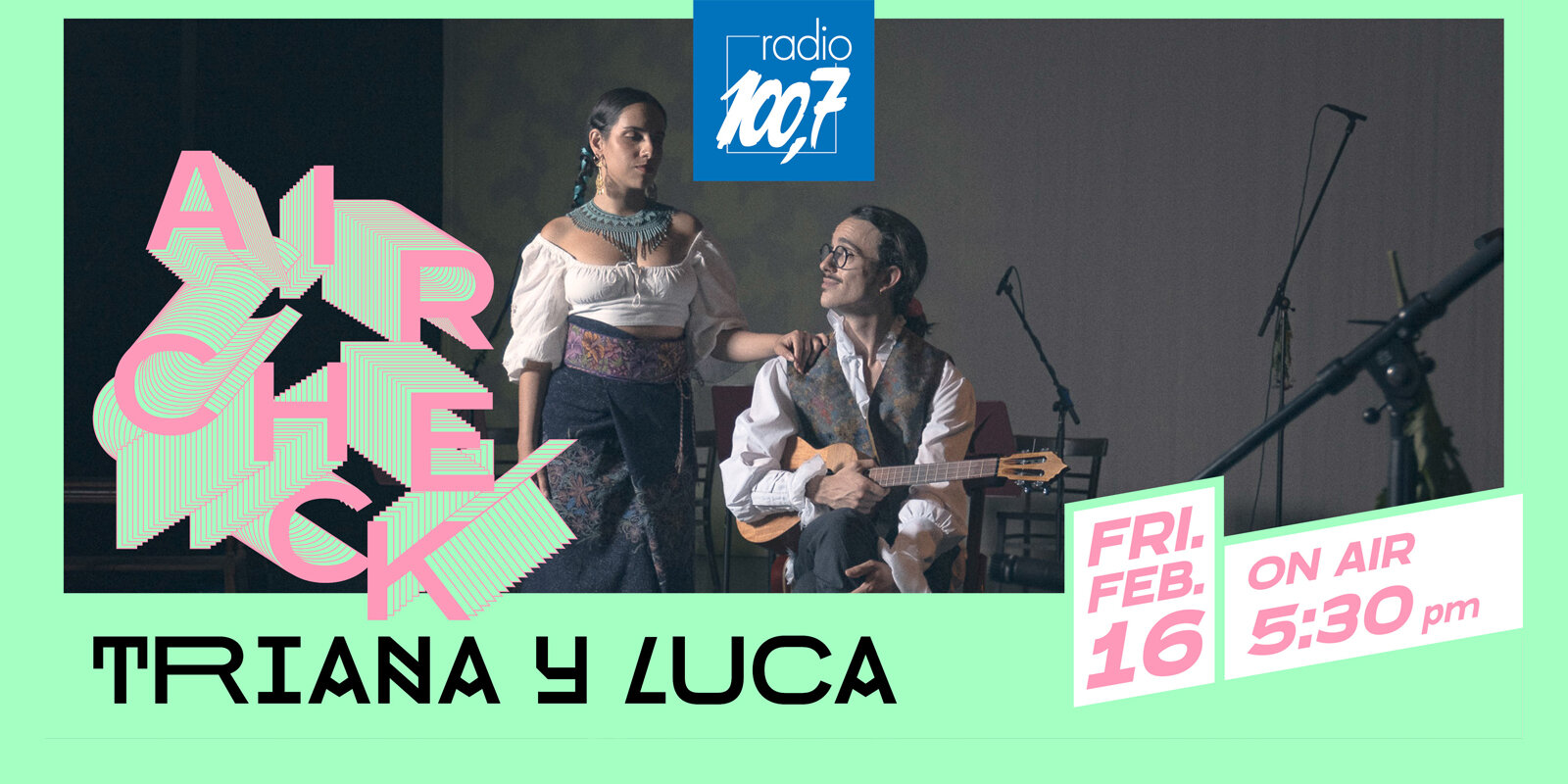 Aircheck Session: Triana y Luca