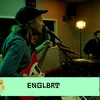 Aircheck Session: ENGLBRT