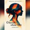 Srdjana Jovanovic - Überall ohne Ort | © Epubli