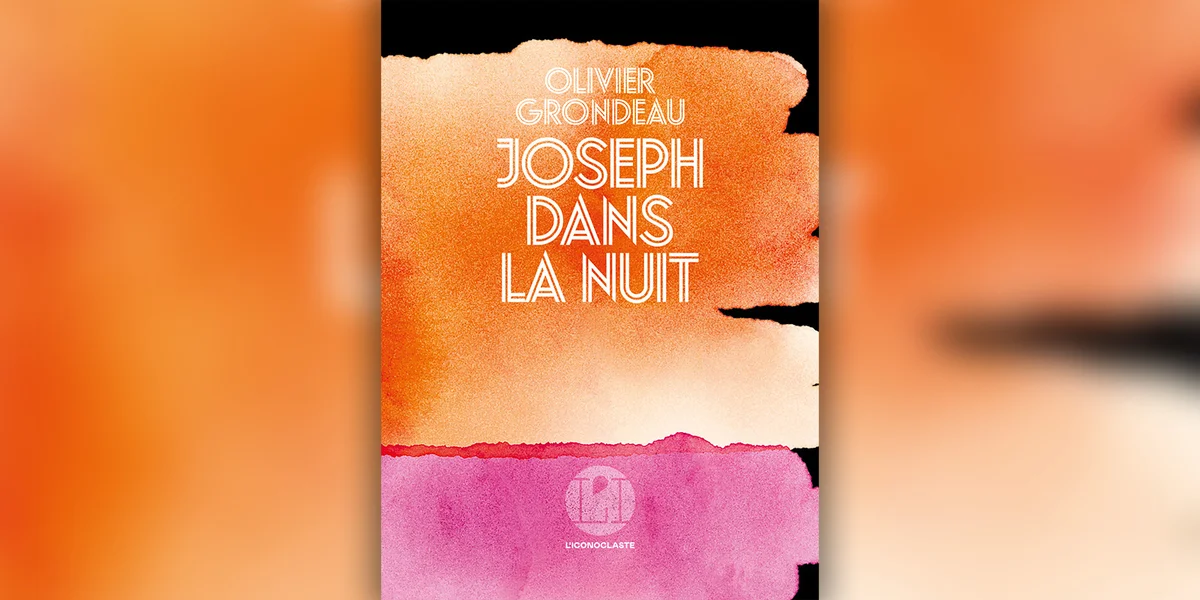 "Joseph dans la nuit" vum Olivier Grondeau | © Éditions de l'Iconoclaste