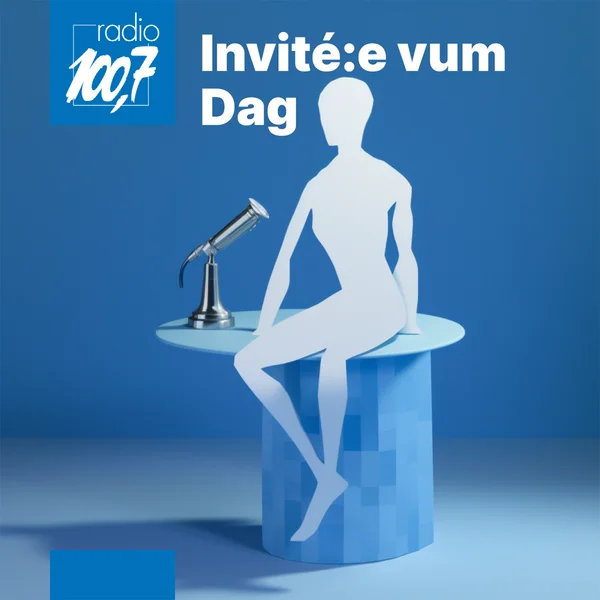 Invité:e vum Dag