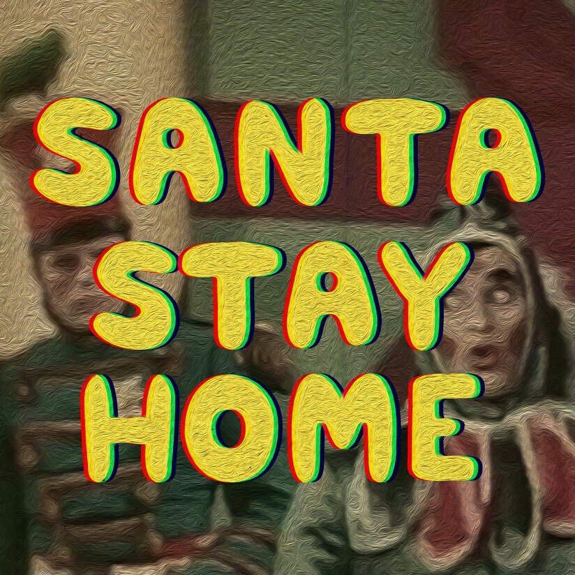 Santa Stay Home Feat. Rich Morel