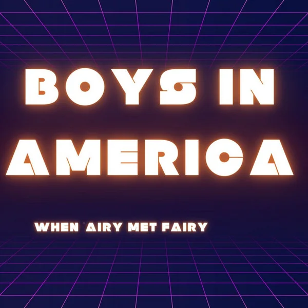 Boys In America