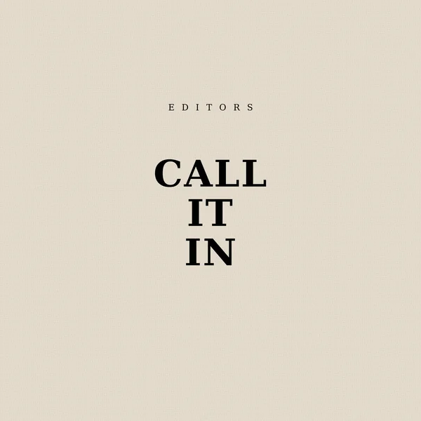 Call It In