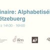 D'Erausfuerderunge vun der Alphabetiséierung zu Lëtzebuerg